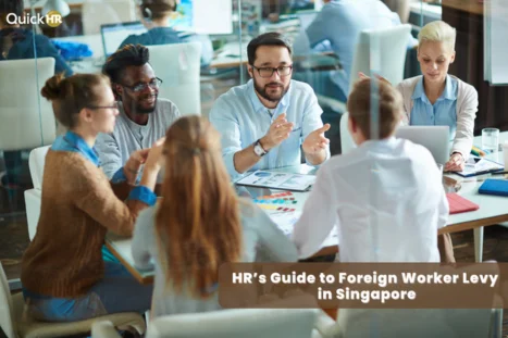 HR's Guide to Foreign Worker Levy (FWL) in Singapore
