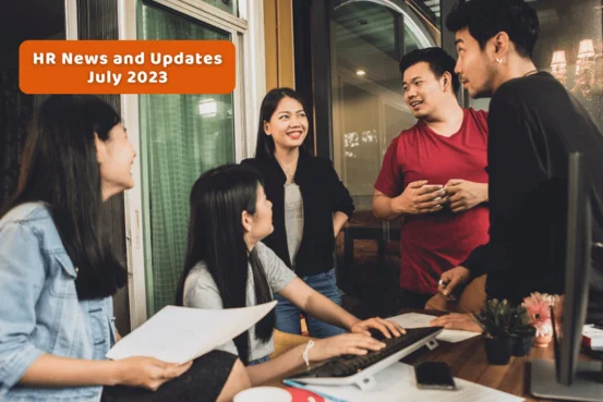 Singapore HR & MOM latest news for july 2023
