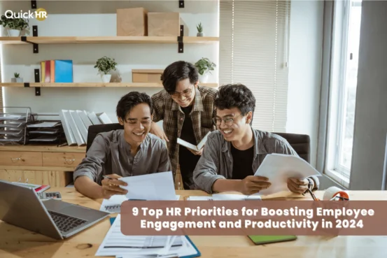 9 Top HR Priorities for Boosting Employee Engagement and Productivity in 2024