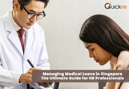 Managing Medical Leave in Singapore: The Ultimate Guide for HR Professionals
