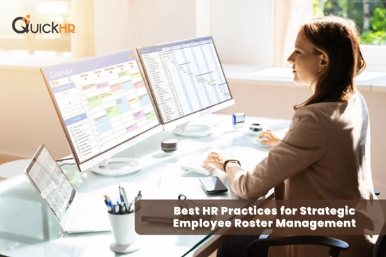Best HR Practices for Strategic Employee Roster Management